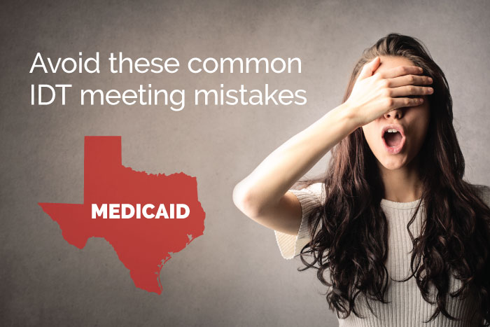 Texas PASRR IDT Meetings: Avoid these common mistakes