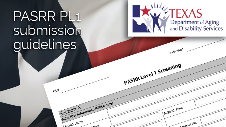 Guidelines for correct Texas PASRR PL1 submissions