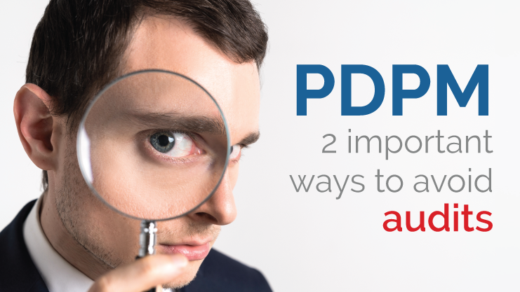 simpleltc-pdpm-2-important-ways-to-avoid-audits-blog-post
