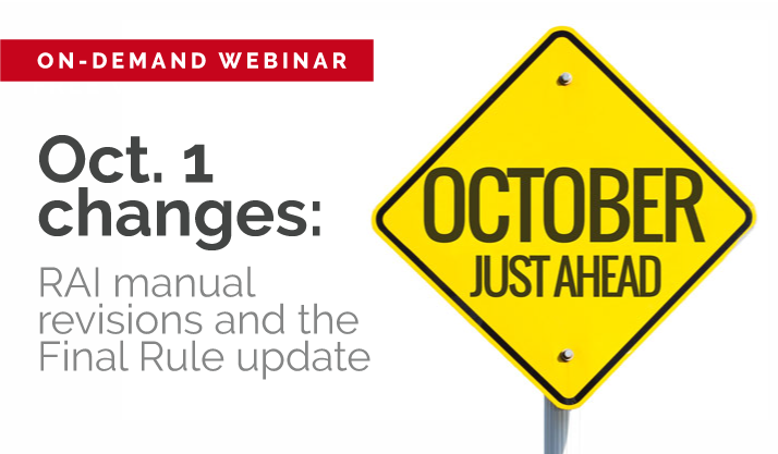 Oct. 1 changes: RAI manual revisions and the Final Rule update