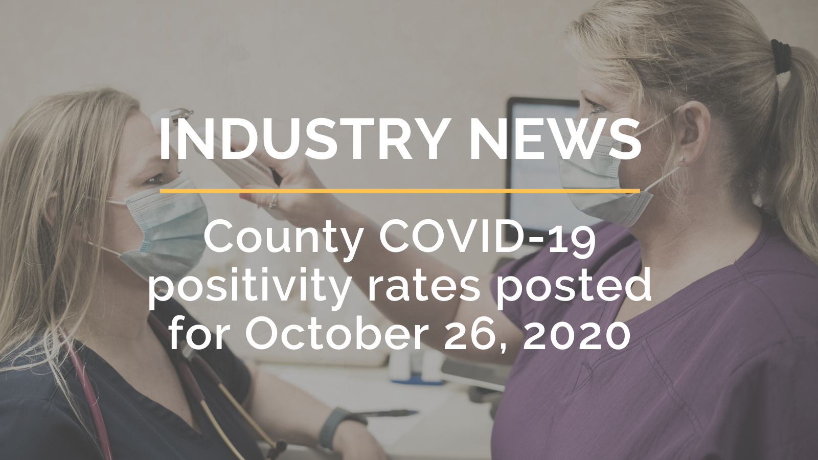 County COVID19 positivity rates posted for October 26, 2020 Simple