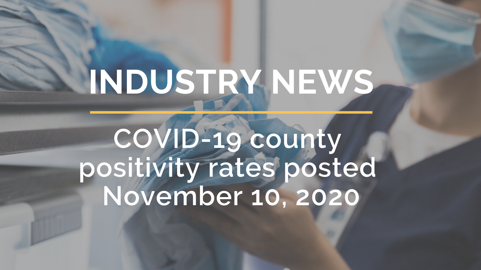 CMS COVID19 county positivity rates for November 10, 2020 posted