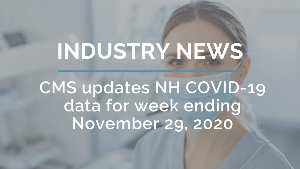 CMS updates NH COVID19 data for week ending November 29, 2020 SimpleLTC