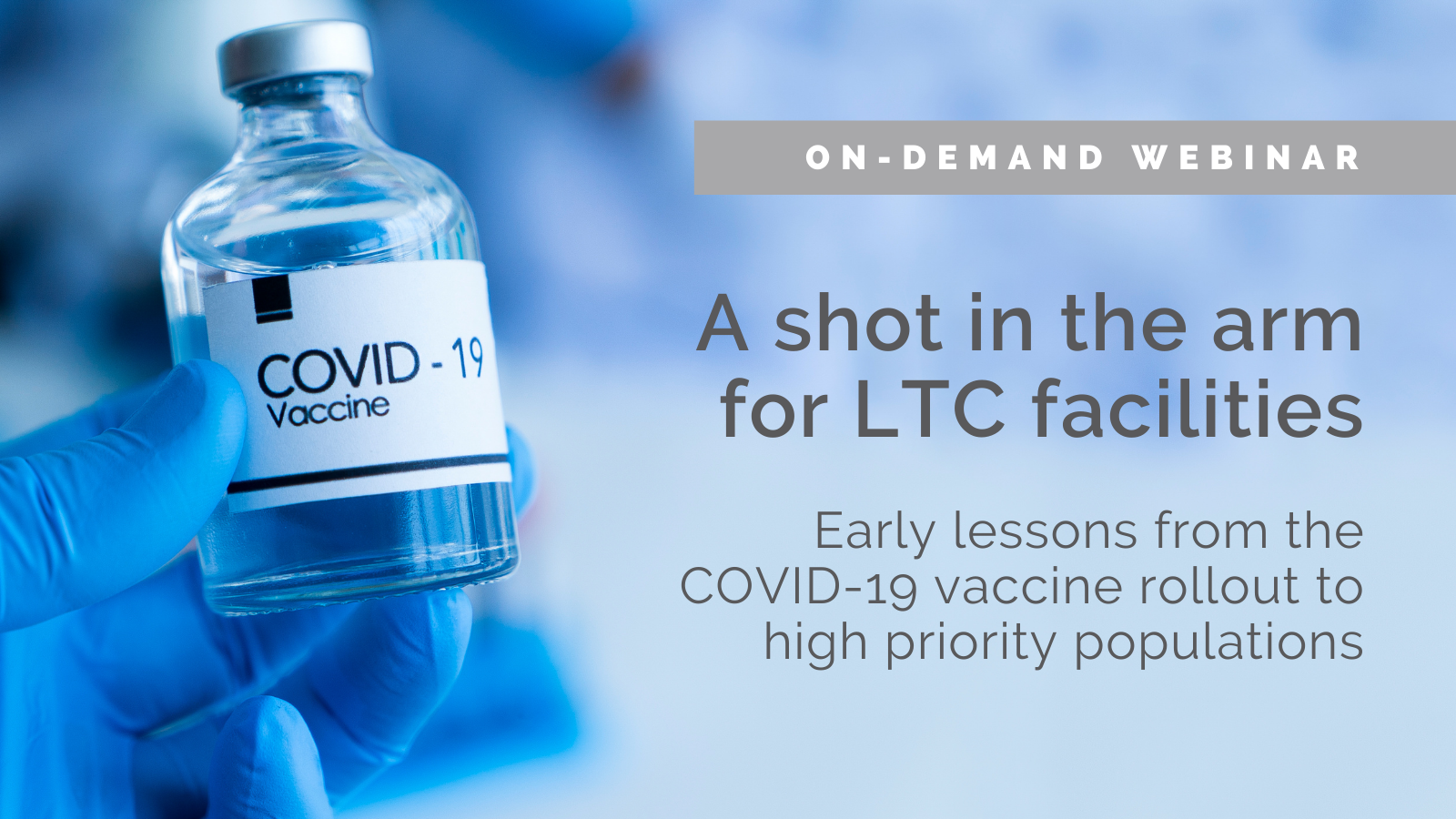 Featured image for “A shot in the arm for LTC facilities – webinar recording and slides available”