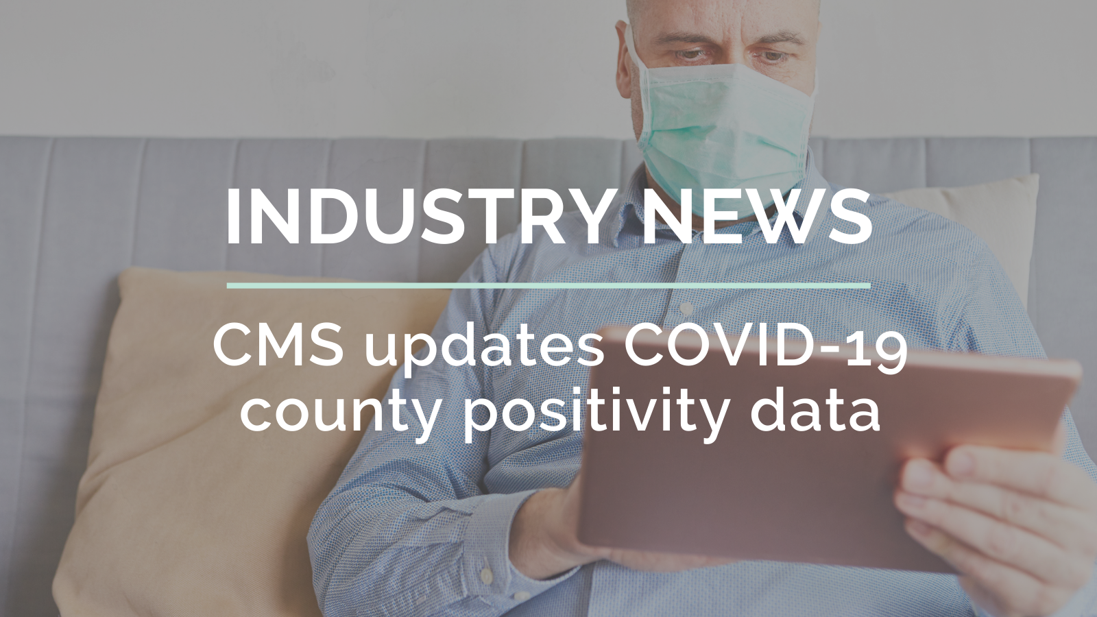CMS updates COVID19 county positivity data Simple, a Netsmart solution