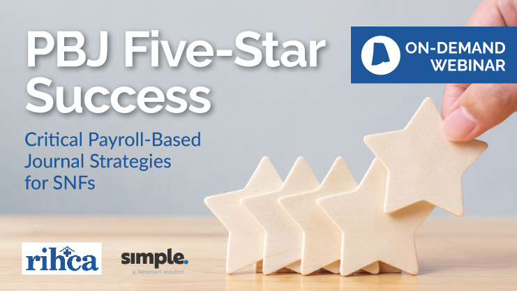 Featured image for “[On-demand webinar] PBJ Five-Star Success: Critical Payroll-Based Journal Strategies for SNFs”