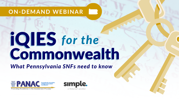 Featured image for “[On-demand] iQIES for the Commonwealth: What Pennsylvania SNFs need to know”