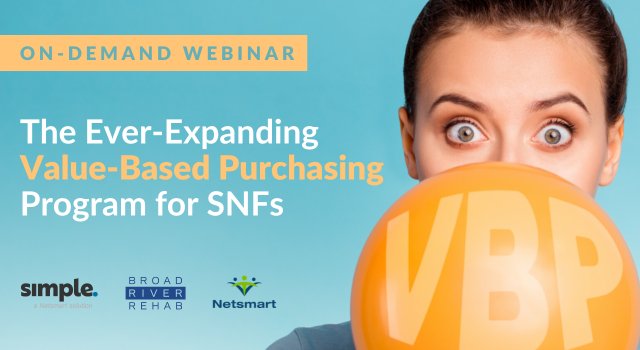 Featured image for “[On-Demand] The Ever-Expanding Value-Based Purchasing Program for SNFs”
